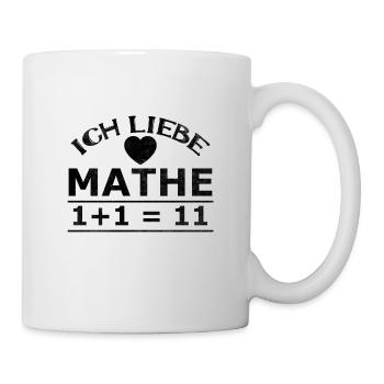 Ich liebe Mathe! 1+1=11 - Tasse - Weiß - Rechts