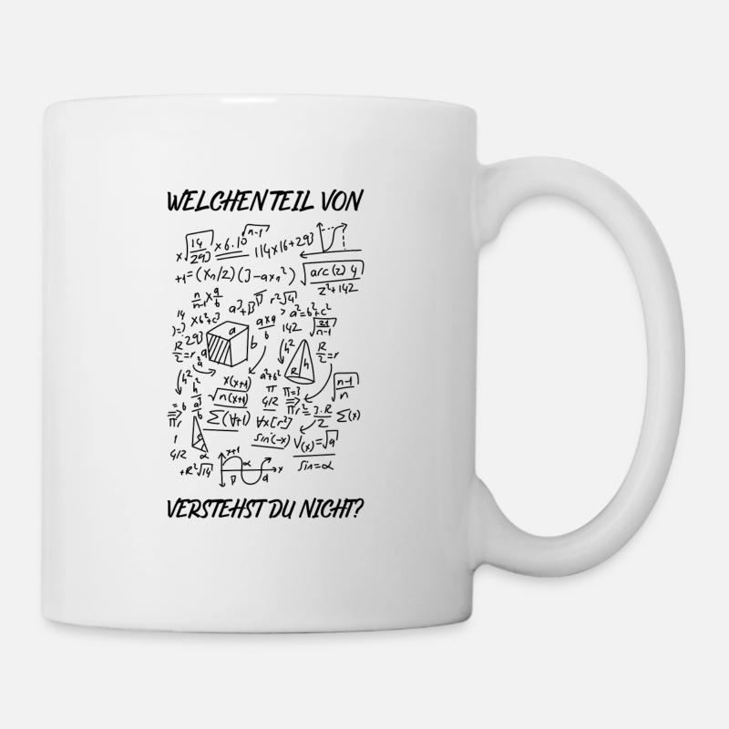 Welchen Teil von verstehst du nicht Physik - Tasse - Weiß