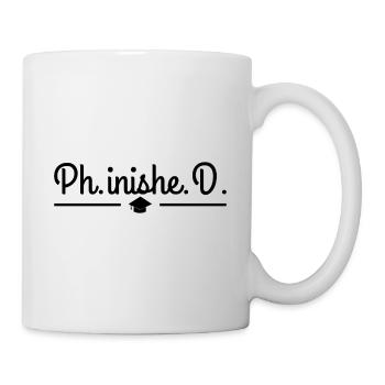 Phinished Phd Doctor Graduation Gift - Mug - white - Right