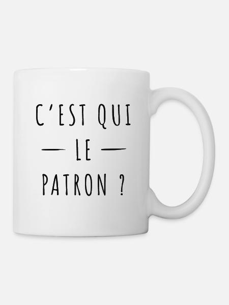 C’est qui le patron ? - Mug blanc - blanc