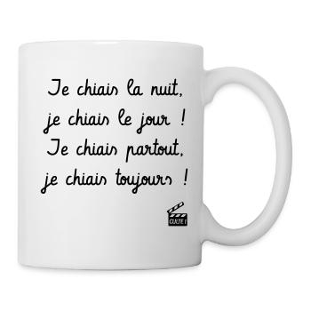 Je chiais la nuit, je chiais le jour... - Mug blanc - blanc - Droite