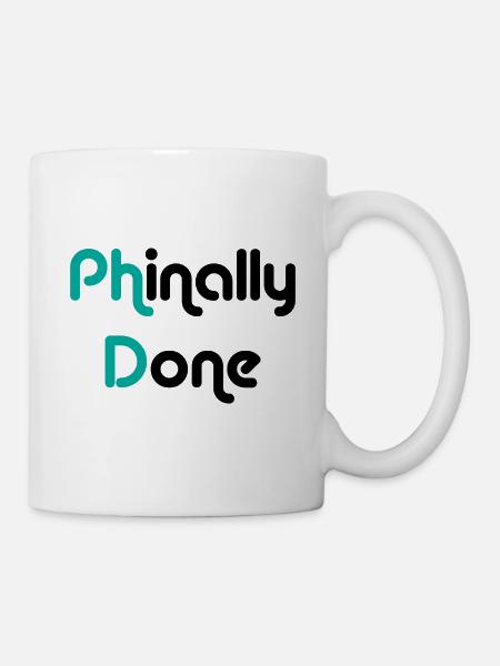 Phinally Done Finally Done Phd graduation gift - Mug - white