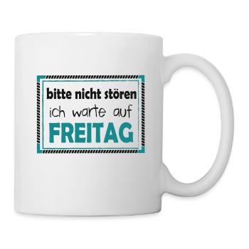 Freitag. Wochenende. Büro. - Tasse - Weiß - Rechts