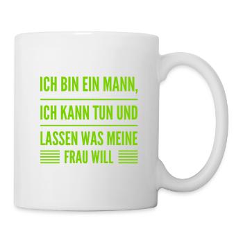 meine Frau hat die Hosen an - Tasse - Weiß - Rechts