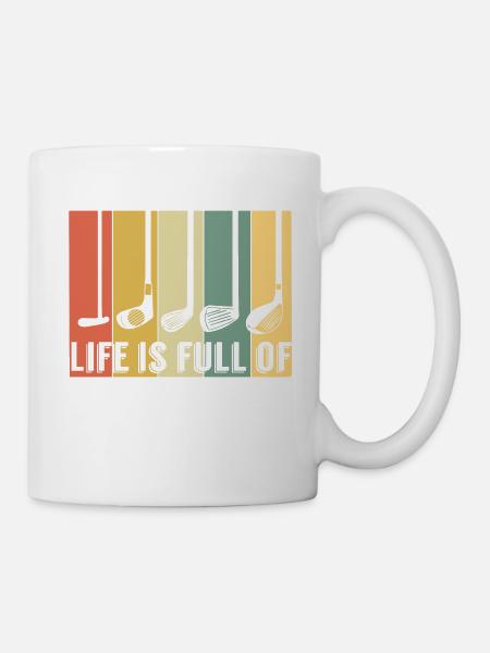 Maillot de golf pour les golfeurs disant "La vie - Mug blanc - blanc