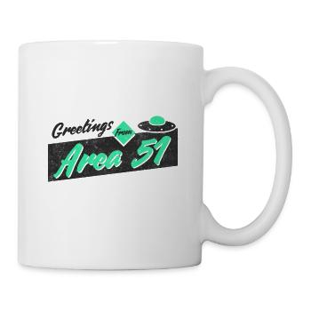 Grüße aus dem Bereich 51 - Tasse - Weiß - Rechts