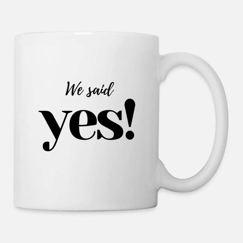 Nous avons dit oui! - Mug blanc - blanc