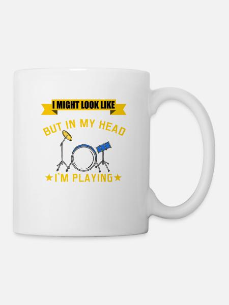 SchlagzeugShirt für Schlagzeuger "Aber in meinem - Tasse - Weiß