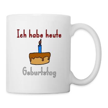 Ich habe heute Geburtstag - Spruch, Kinder - Tasse - Weiß - Rechts