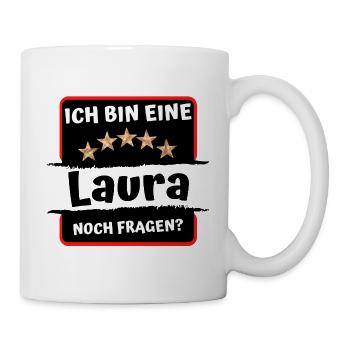 Ich bin eine Laura | Vornamen 5 Sterne | Spruch - Tasse - Weiß - Rechts