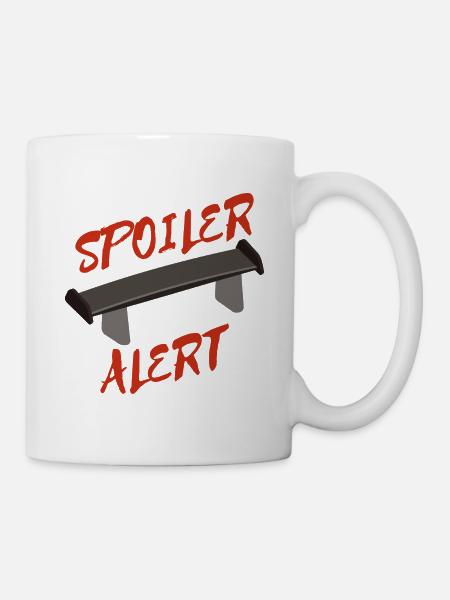 Spoiler Alert Tuner Tuning Auto Kfz Mechaniker - Tasse - Weiß