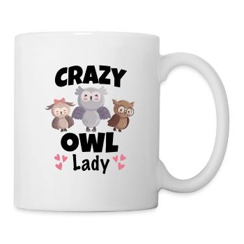 Verrückte Eulen Lady Eule Liebhaber Tiere - Tasse - Weiß - Rechts