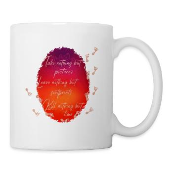 Hinterlassen Sie nichts als Fußabdrücke... - Tasse - Weiß - Rechts