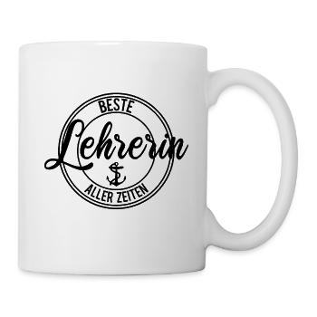 Beste Lehrerin aller Zeiten - Geschenk Schule - Tasse - Weiß - Rechts