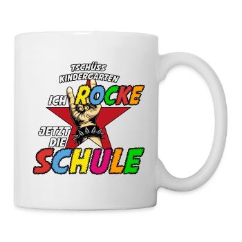 Tschüss Kindergarten ich rocke jetzt die Schule - Tasse - Weiß - Rechts