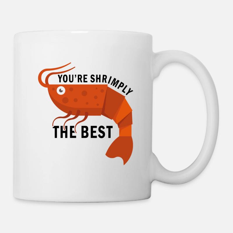 Crevette Crevette Vous êtes tout simplement le meilleur - Mug blanc - blanc