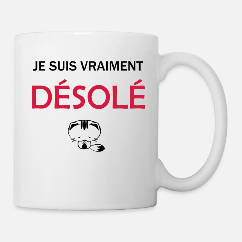 Je suis vraiment Désolé Je suis Désolé - Mug blanc - blanc