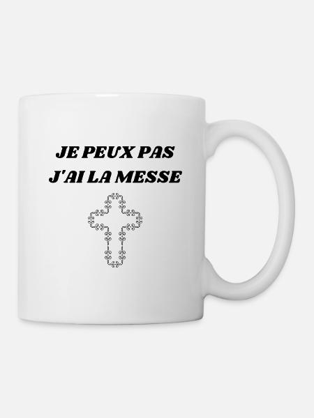 Je peux pas j'ai la Messe - Mug blanc - blanc
