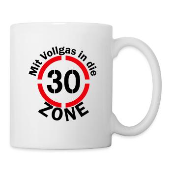 Zone 30 Geburtstag dreißig Geschenk - Tasse - Weiß - Rechts