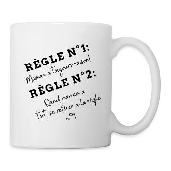 Règle n°1 maman a toujours raison - Mug blanc - blanc - Droite