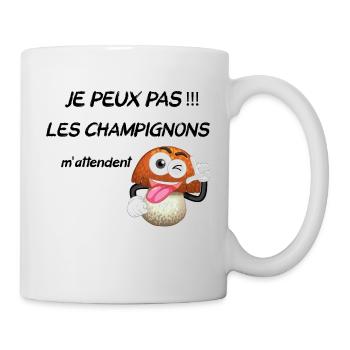 Je peux pas!!! Les champignons m'attendent, humour - Mug blanc - blanc - Droite