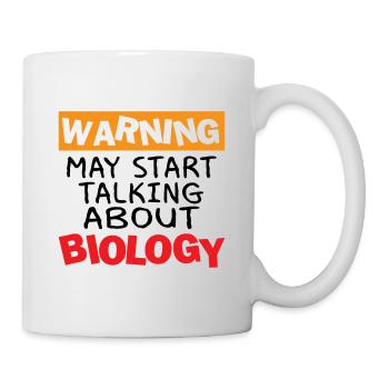 Warning may start talking about biology Geschenk - Tasse - Weiß - Rechts
