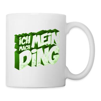 Ich mach mein Ding | Motivation Geschenkidee - Tasse - Weiß - Rechts