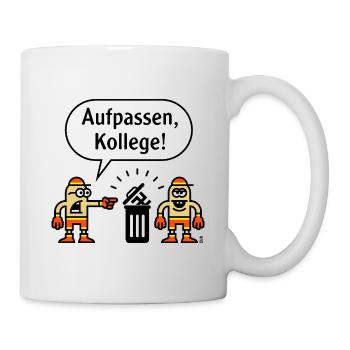 Aufpassen, Kollege! (Karikatur Gegen Rechts / PNG) - Tasse - Weiß - Rechts