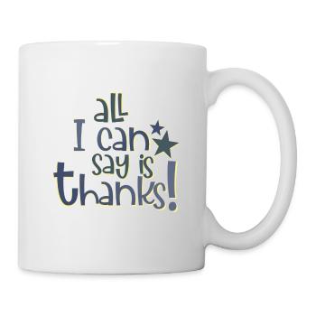 Tout ce que je peux dire c'est merci - Mug blanc - blanc - Droite