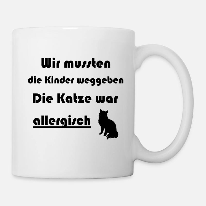 Katzen Spruch Allergie - Tasse - Weiß
