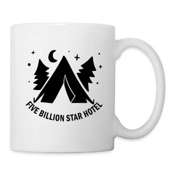 Five billion star hotel Adventure Berge Geschenk - Tasse - Weiß - Rechts