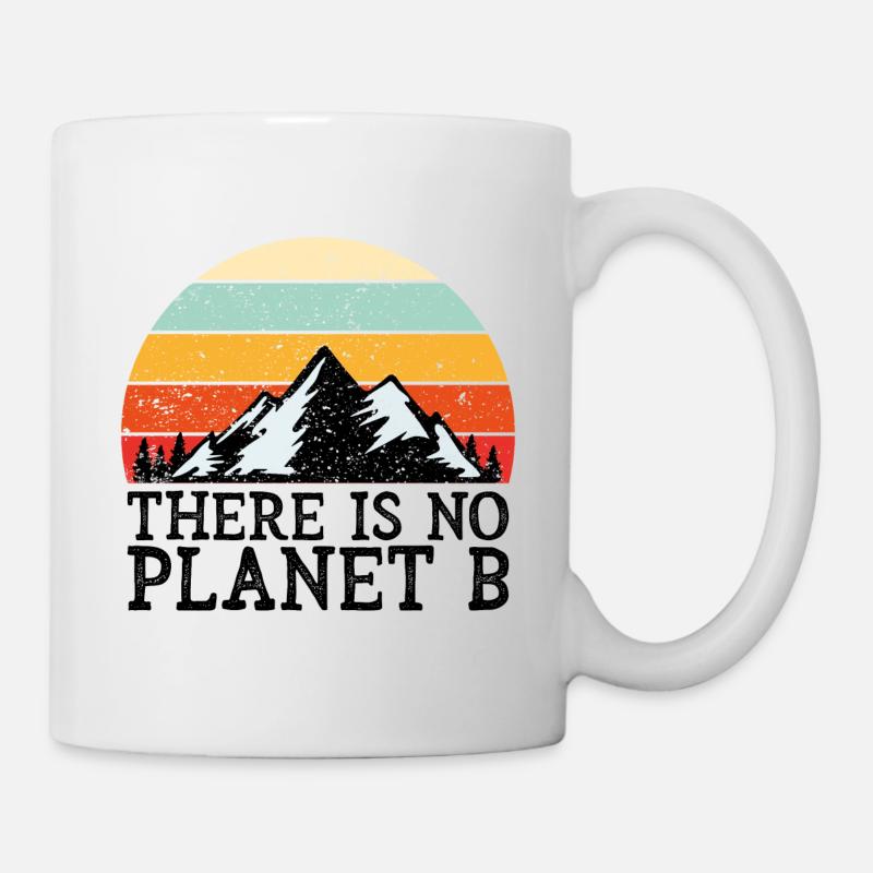 There is no planet b Umweltschutz Geschenk - Tasse - Weiß