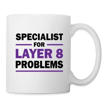 Layer 8 Programmierer Spruch Geschenk - Tasse - Weiß - Rechts