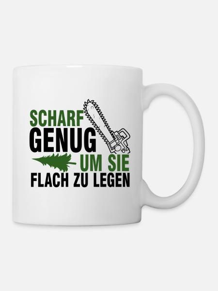 Holzarbeiter Holzfäller Motorsäge Förster - Tasse - Weiß