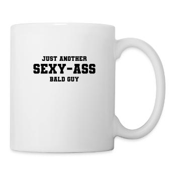 Nur ein weiterer sexy Arsch Glatzkopf - Tasse - Weiß - Rechts