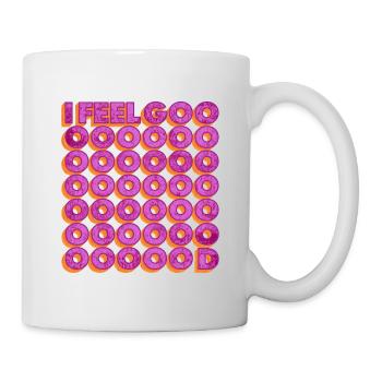 I Feel Good | Good mood happy gift idea - Mug - white - Right