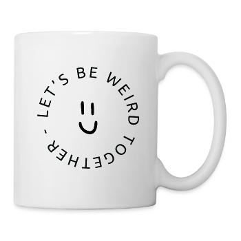 Soyons fous tous ensemble - Mug blanc - blanc - Droite