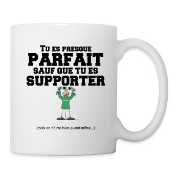 Tu es presque parfait sauf que tu es supporter... - Mug blanc - blanc - Droite