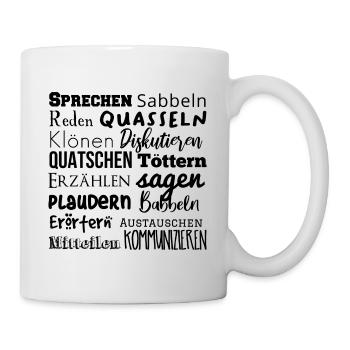 Sprechwörter schwarz - Tasse - Weiß - Rechts