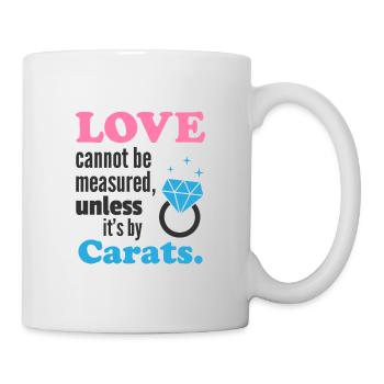 Lustige Liebe kann nicht gemessen werden, Diamant - Tasse - Weiß - Rechts