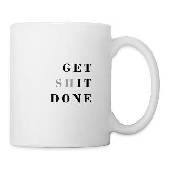 get shit done - Mug - white - Right