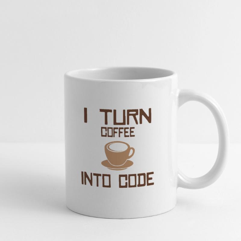 I turn coffee into code Programming Informatic Tasse