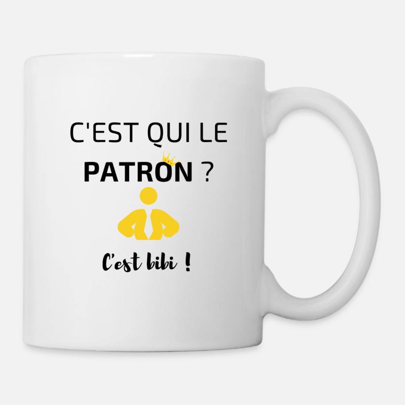 C'est qui le patron ? - Mug blanc - blanc
