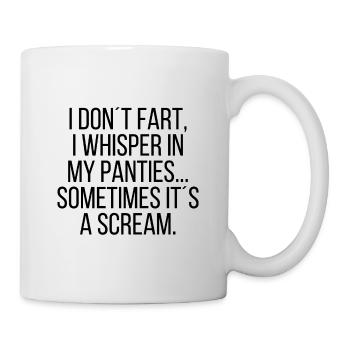 I don´t fart... - Tasse - Weiß - Rechts