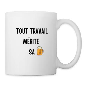 Tout travail mérite sa Bière - Mug blanc - blanc - Droite