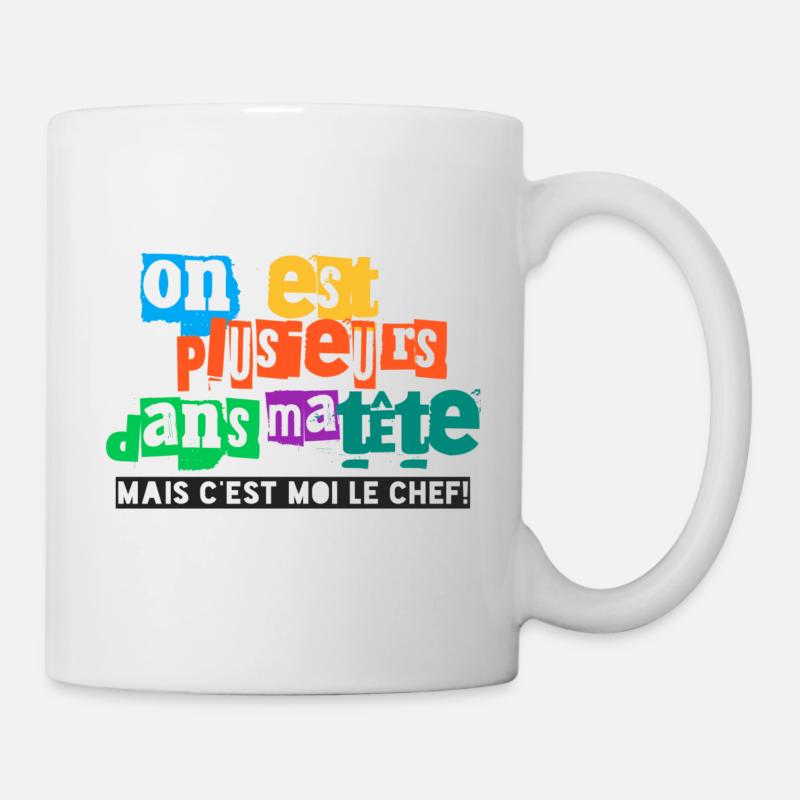 On est plusieurs dans ma tête mais c'est moi le... - Mug blanc - blanc