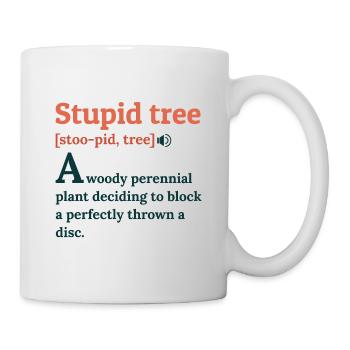 Disc Golf Frisbee Player Coach Stupid Tree Gift - Mug - white - Right