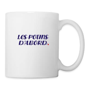 Les potins d'abord - Mug blanc - blanc - Droite