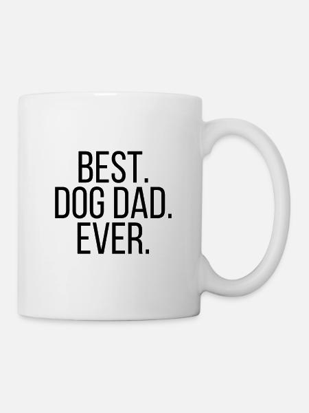Best dog dad ever - Tasse - Weiß