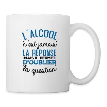 L'alcool n'est pas la réponse idée cadeau humour - Mug blanc - blanc - Droite